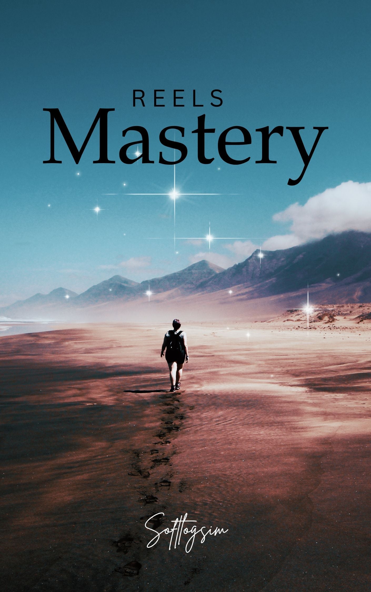 Reels Mastery: How to Go Viral on Instagram