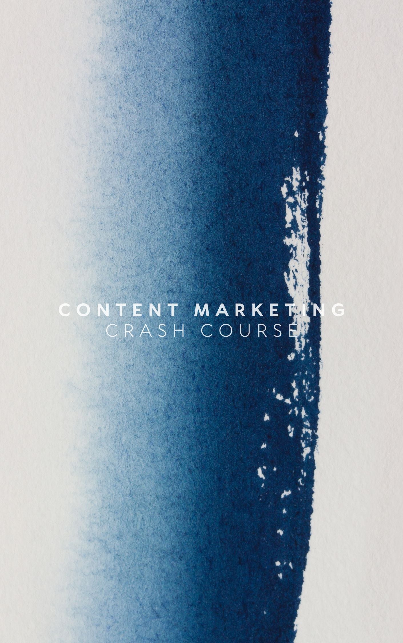 Content Marketing Crash Course